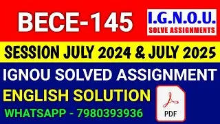 BECE 145 solved assignment 2024-25 | BECE 145 solved assignment 2025 | Ignou BECE 145 in English