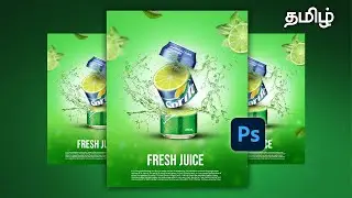 🍹Attractive Juice Poster Design in Photoshop | Tamil Tutorial | Social Media Ad Design