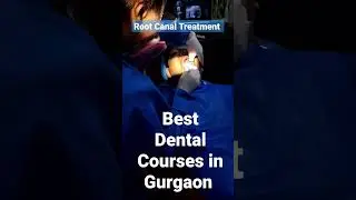 Best Dental Courses in Gurgaon #dentalcourses #dentaltraining #dentistry #generaldentistry