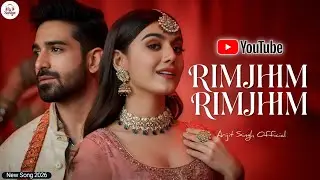 Rimjhim Rimjhim | Arijit Singh | New Song 2026 | Soulful Love Song | New Bollywood Song 2026