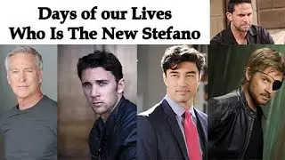 Days of our Lives Who is the new Stefano Dimera?