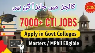 CTI Jobs 2025 | 7000+ College Teaching Interns Seats | Eligibility, Details & Updates