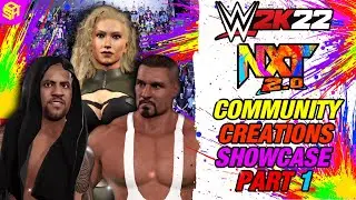 WWE 2K22 NXT 2.0 COMMUNITY CREATIONS SHOWCASE PART 1 - NXT 2.0 SUPERSTARS INC BRON BREAKKER + MORE