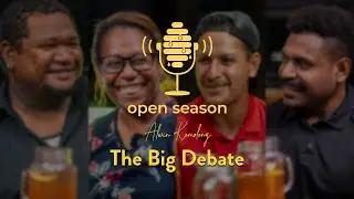 Open Season Podcast - Episode 1 - The Big Debate
