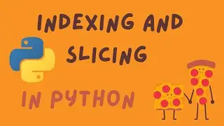 Indexing and Slicing Strings in Python | STEM Decoded