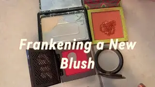 Frankening a New Blush from Old | Franken Makeup