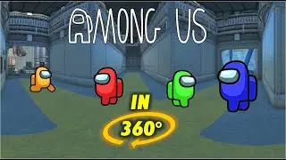 AMONG US 360&deg; VR Experience - Who is the Imposter?!