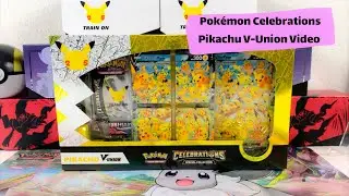*New* Unboxing a Pok&eacute;mon Celebrations Pikachu V-Union Special Collection Box