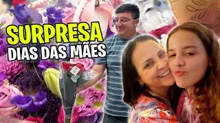 EU E MEU PAI FIZEMOS UMA SURPRESA PARA MINHA MÃE NO DIA DAS MÃES