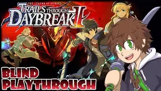Returning to Calvard! [Prologue Blind] Genma Streams Trails Through Daybreak 2!