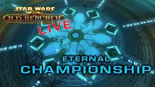 SWTOR Live - Eternal Championship
