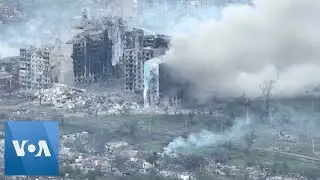 Drone Footage Captures Bakhmut Aftermath | VOA News
