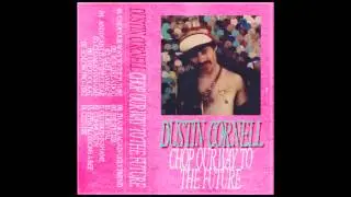 Dustin Cornell - The Late 2000s
