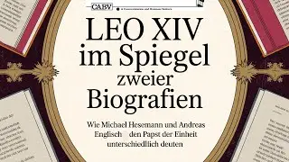 Leo XIV im Spiegel Zweier Biografien