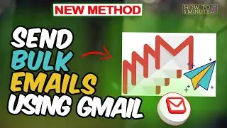 How to send bulk emails using gmail