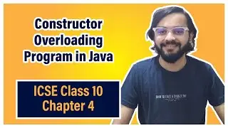 Constructor Overloading program | ICSE Class 10 | Arth Vahaluwala
