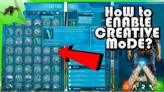 How To Enable Creative Mode Easy -  Ark Survival Evolved - Kamz 25