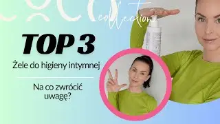 TOP 3‼️ INTIMATE HYGIENE GELS - WHAT TO PAY ATTENTION TO?