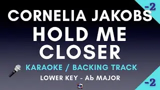 Hold Me Closer - Cornelia Jakobs (Karaoke Version) | Lower Key E | Eurovision 2022