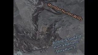 Monster Hunter Wilds: Bulbogi & Gorfierd the wretched cat critter hunt a Rathalos! (Story Hunt 3)