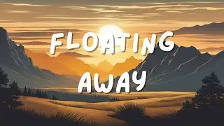 Sound Synth - Floating Away (Lyrics) | chillwave | relaxed music | ethereal