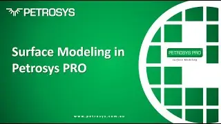 Surface Modeling in Petrosys PRO