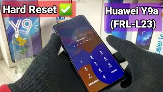 Huawei Y9a (FRP-L23)/ Hard Reset /Eliminar Bloqueo De Pantalla o Contraseña