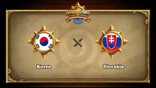 Korea vs Slovakia, Hearthstone Global Games Group Stage