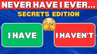 Never Have I Ever 🔥 Secret Edition | Reveal Shocking Truths