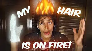 The Time My Hair Caught on Fire