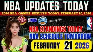 NBA UPDATES TODAY FEBRUARY 20, 2026 | nba standings today | results | nba schedule February 21, 2026