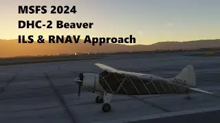 MSFS 2024 De Havilland Canada DHC-2 Flying RNAV and ILS approaches into KCOS