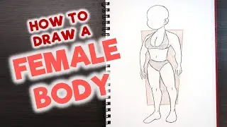 How to Draw a Female Body - From Head to Toe | Cadillac Cartoonz