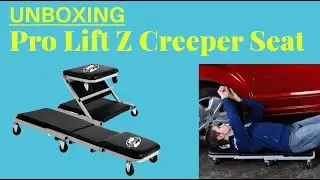 Pro Lift Z Creeper Seat 36in - Unboxing