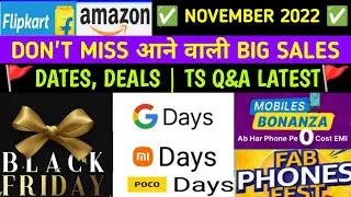 Flipkart next sale dates and offers November 2022 | Amazon next sale 2022