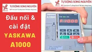✅Yaskawa A1000 | Đấu nối và cài đặt cơ bản biến tần A1000 Yaskawa ✅| Mr Sang Biến Tần
