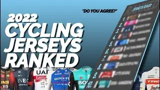 Ranking 2022 World Tour Cycling Jerseys