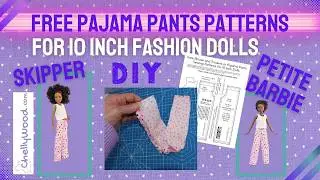 Free Doll Clothes Patterns: How to Sew Pajama Pants for Skipper or Petite Barbie #Dolls #diy #Barbie