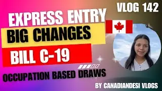 Big changes in express entry| Bill C-19 revealed| Occupation based draws| Easy PR in Canada|#canada