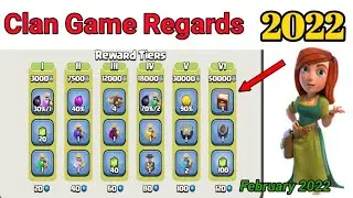 Clan Game Regards February 2022