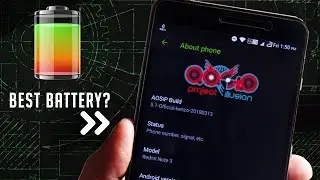 Best Battery Life Oreo CustomRom Ever? AOSiP It Is! Redmi Note 3