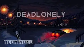 deadlonely &egrave;nouement _ stellar