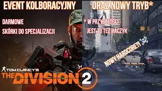 The division 2 Aktualności | Wydarzenie kolaboracyjne, 