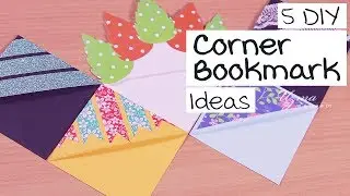 5 DIY Corner Bookmark Ideas | Easy Bookmark designs | Paper Craft