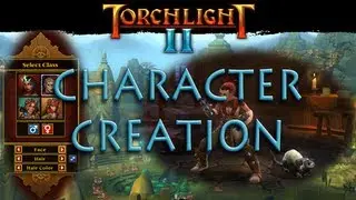 Torchlight 2 Beta &mdash; Создание персонажа