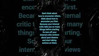 How to encounter your internal critic?                             #mindset#positivemindset