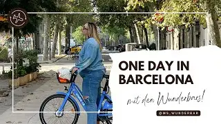 One Day in Barcelona - FOLLOW ME AROUND