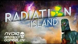 Radiation Island | Open World Survival HD Gameplay | Nvidia Shield Tablet K1 | Android 7.0