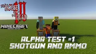 (Minecraft) The House of the Dead 3 Alpha Test #1: Shotgun and Ammo Test