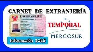 Carnet de Extranjería Mercosur Temporal - Información 2025